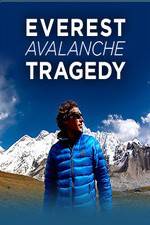 Watch Discovery Channel Everest Avalanche Tragedy 2KMovies