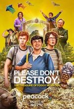 Watch Please Don\'t Destroy: The Treasure of Foggy Mountain 2KMovies