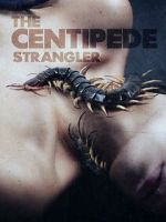 Watch The Centipede Strangler 2KMovies
