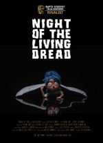 Watch Night of the Living Dread (Short 2021) 2KMovies