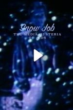 Watch Snow Job: The Media Hysteria of AIDS 2KMovies