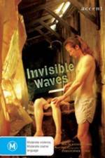 Watch Invisible Waves 2KMovies