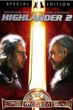 Watch Highlander II: The Quickening 2KMovies