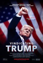 Watch Vindicating Trump 2KMovies