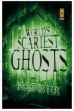 Watch Worlds Scariest Ghosts Caught on Tape 2KMovies