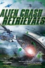 Watch Alien Crash Retrievals 2KMovies