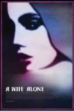 Watch A Wife Alone 2KMovies