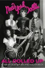 Watch All Dolled Up A New York Dolls Story 2KMovies