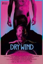 Watch Dry Wind 2KMovies