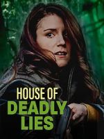 Watch House of Deadly Lies 2KMovies
