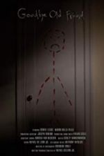 Watch Goodbye Old Friend 2KMovies