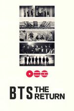 Watch BTS: THE RETURN 2KMovies