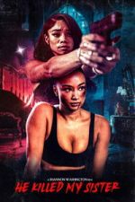Watch He Killed My Sister 2KMovies