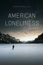 Watch American Loneliness 2KMovies