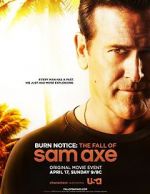 Watch Burn Notice: The Fall of Sam Axe 2KMovies