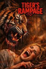 Watch Tiger\'s Rampage 2KMovies