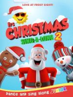 Watch It\'s Christmas Sing Along 2KMovies
