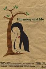 Watch Harmony and Me 2KMovies