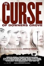 Watch The Curse of Downers Grove 2KMovies