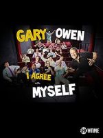 Watch Gary Owen: I Agree with Myself (TV Special 2015) 2KMovies
