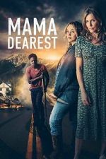 Watch Mama Dearest 2KMovies