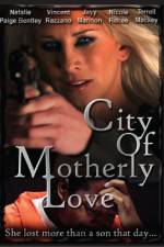 Watch City of Motherly Love 2KMovies