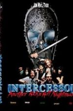 Watch Intercessor: Another Rock \'N\' Roll Nightmare 2KMovies