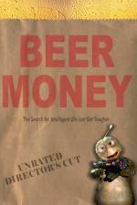 Watch Beer Money 2KMovies
