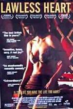 Watch Lawless Heart 2KMovies