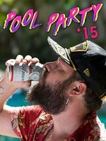 Watch Pool Party \'15 2KMovies