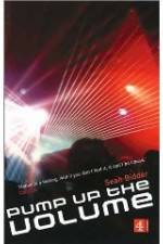 Watch Pump Up the Volume: A History of House Music 2KMovies