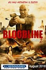 Watch Bloodline: Lovesick 2 2KMovies