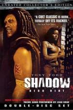 Watch Shadow Dead Riot 2KMovies