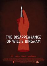 Watch The Disappearance of Willie Bingham 2KMovies
