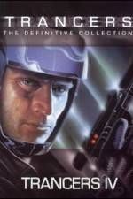 Watch Trancers 4: Jack of Swords 2KMovies