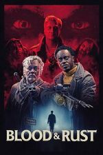 Watch Blood & Rust 2KMovies