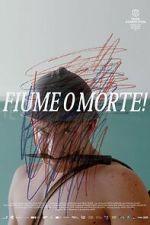 Watch Fiume o Morte! 2KMovies