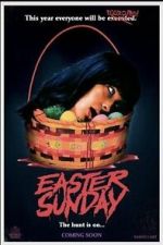 Watch Easter Sunday 2KMovies