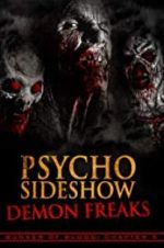 Watch Bunker of Blood: Chapter 5: Psycho Sideshow: Demon Freaks 2KMovies