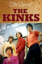 Watch The Story of the Kinks 2KMovies
