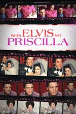 Watch When Elvis Met Priscilla 2KMovies