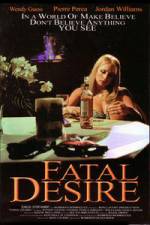 Watch Fatal Desire 2KMovies