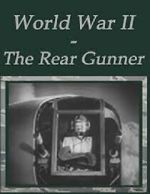 Watch The Rear Gunner (Short 1943) 2KMovies