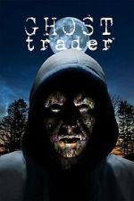 Watch Ghost Trader 2KMovies