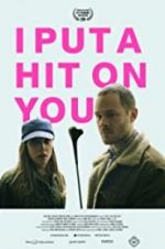 Watch I Put a Hit on You 2KMovies
