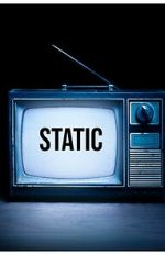 Watch Static: An Anthology 2KMovies