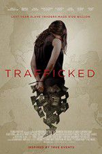 Watch Trafficked 2KMovies