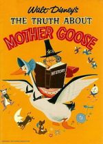 Watch The Truth About Mother Goose 2KMovies