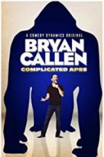 Watch Bryan Callen Complicated Apes 2KMovies