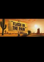 Watch Flash in the Pain (Short 2014) 2KMovies
